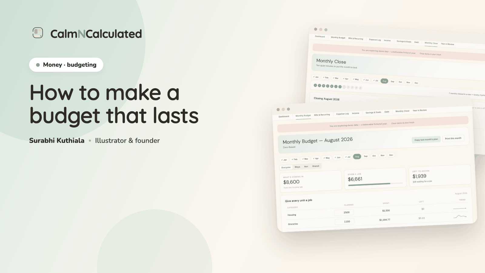 How to make a budget that survives the month — the Budget Planner's monthly budget and monthly close screens.