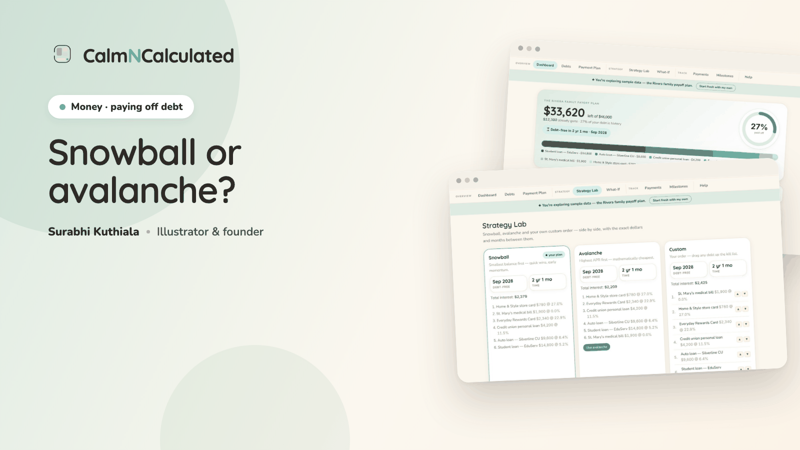Snowball or avalanche — the Debt Payoff Tracker's dashboard and strategy comparison.